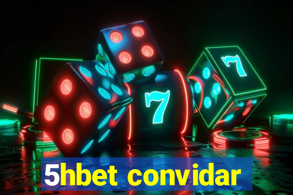 5hbet convidar